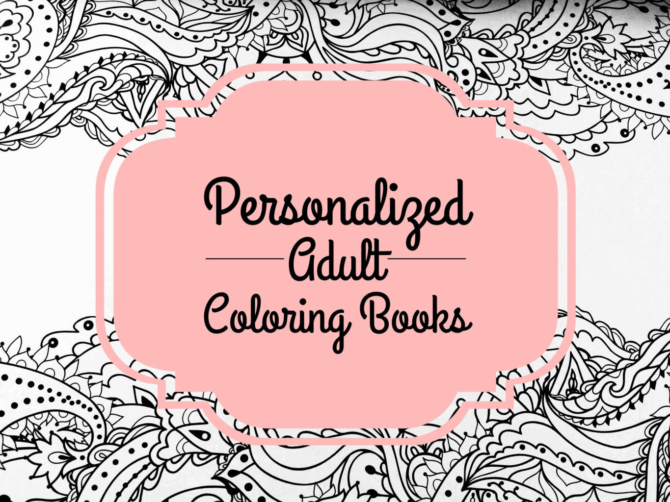 Personalized Adult Coloring Books from Put Me in the Story Kim and Carrie