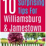 Colonial Williamsburg, Jamestown and Yorktown in Virginia are historical destinations. There are some surprising travel tips for the vacation destination. Save money and save time with these ideas! #Virginia #Williamsburg #Jamestown #Travel #JamestownVA