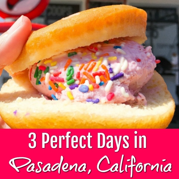 3 Perfect Days in Pasadena California Ice Cream Doughnut Sandwich