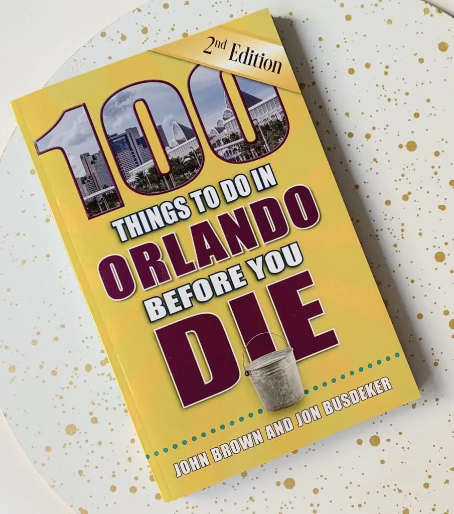 100 things to do in orlando before you die book
