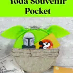 DIY yoda souvenir pocket displayed among Star Wars souvenirs