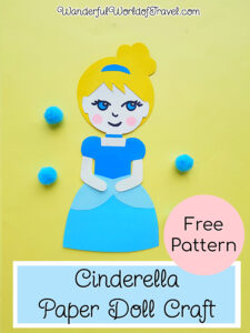 Cinderella Princess Paper Doll Craft (Free Pattern) - Wanderful World ...