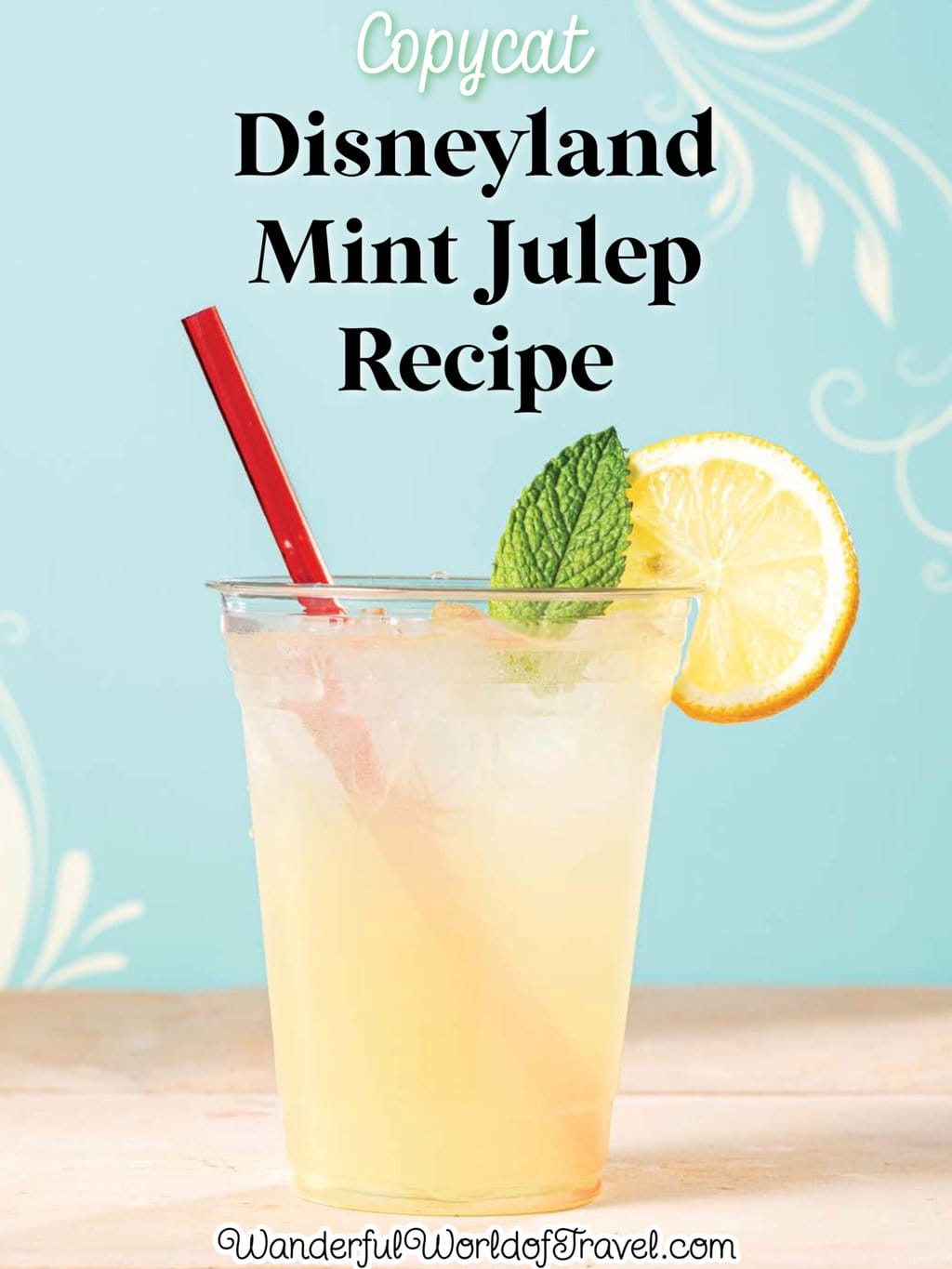 Copycat Disneyland Mint Julep Recipe (NonAlcoholic) Wanderful World